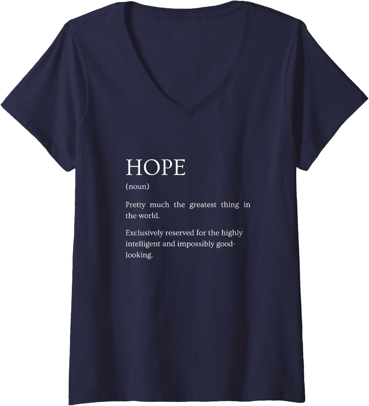 Women's Hope Definition Funny Sarcastic Dictionary Humor V-Neck T-Shirt - Navy Blue