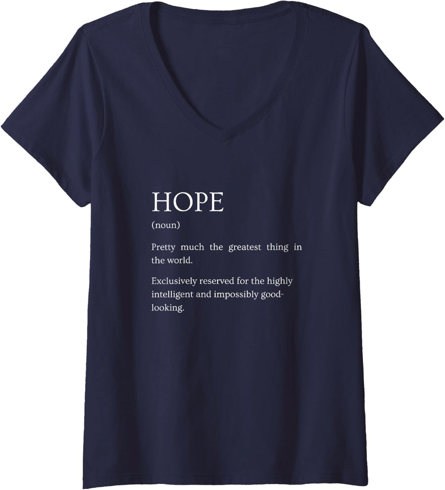 Women's Hope Definition Funny Sarcastic Dictionary Humor V-Neck T-Shirt - Navy Blue