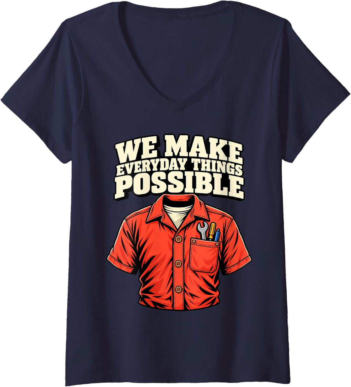 Women's Occupational Therapy We Make Everyday Things Possible Lover V-Neck T-Shirt - Navy Blue