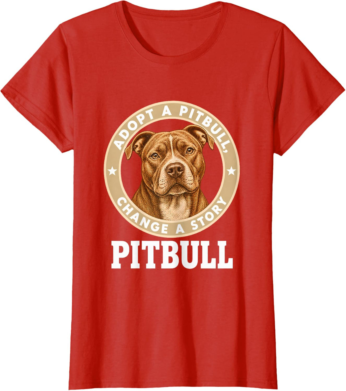 Adopt a Pitbull, Change a Story T-Shirt - Red