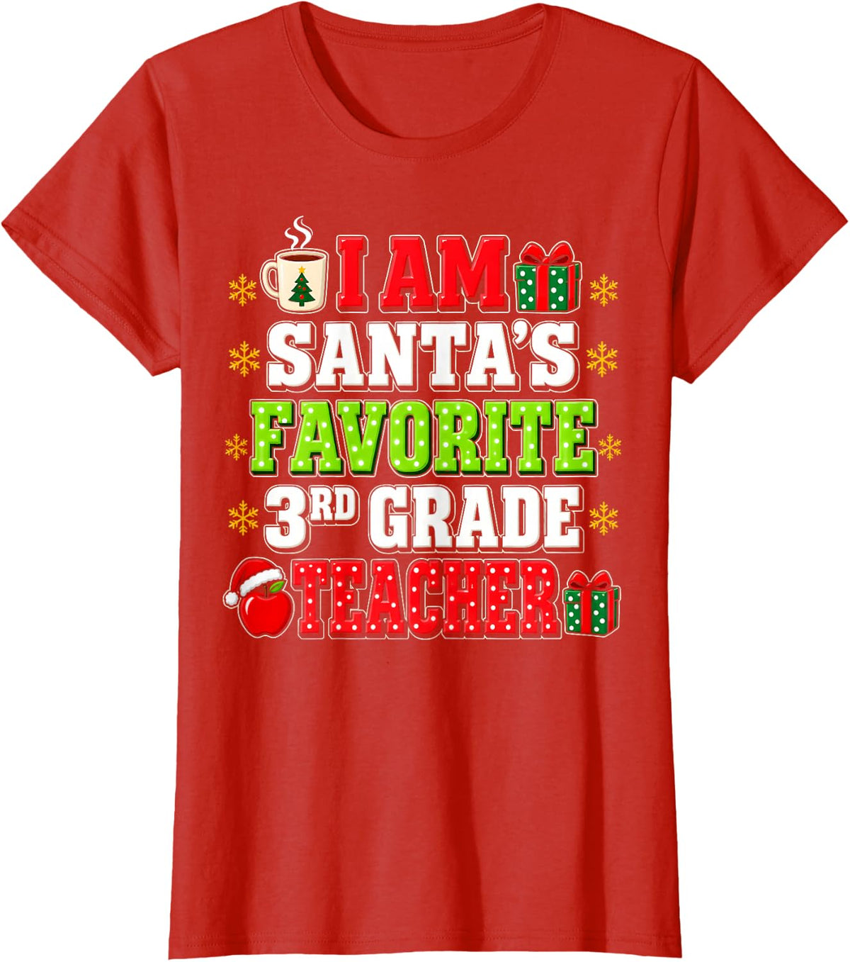 I Am Santa's Favorite 3rd Grade Teacher Christmas Shirt T-Shirt - Red