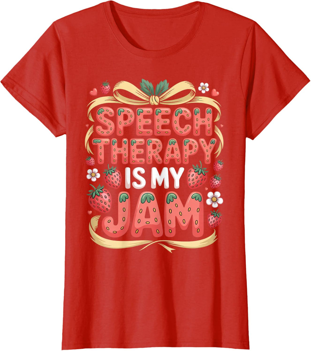 Speech Therapy is My Jam Funny Speech Therapist SLP Humor T-Shirt - Red
