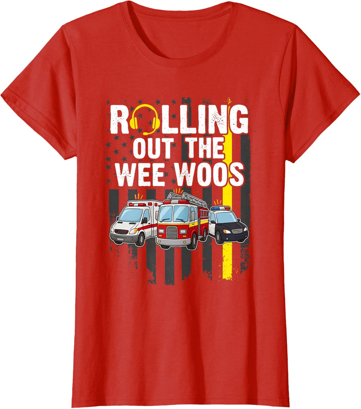 911 Dispatcher Rolling Out The Wee Woos Emergency Dispatch T-Shirt - Red