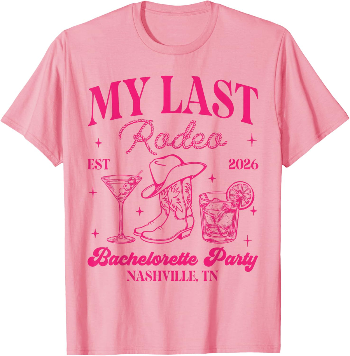 My Last Rodeo 2026 Country Cowgirl Bachelorette Party Tees T Shirts for Women - Pink