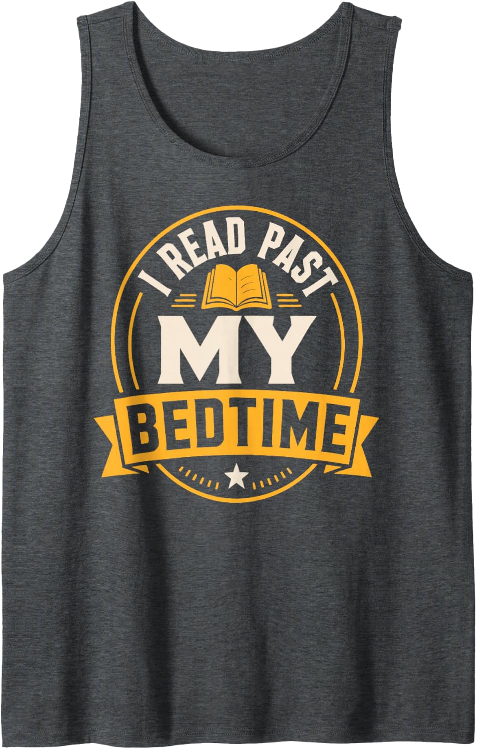 Book Lover Reading Humor Tank Top - Dark Heather Grey