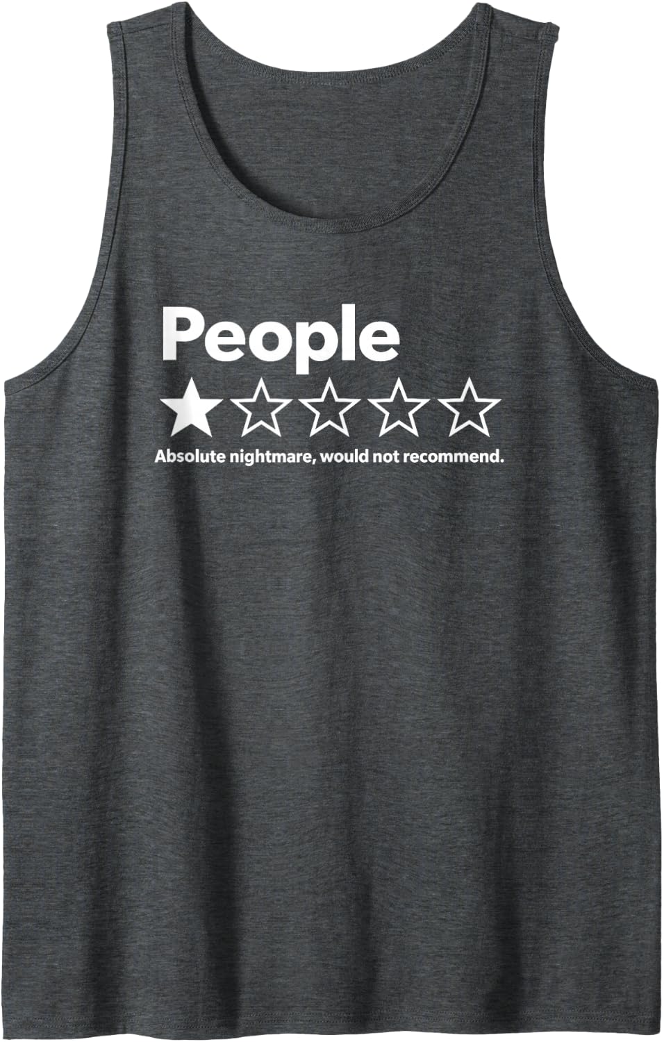 People One Star Funny Sarcastic Humor Tank Top - Dark Heather Grey
