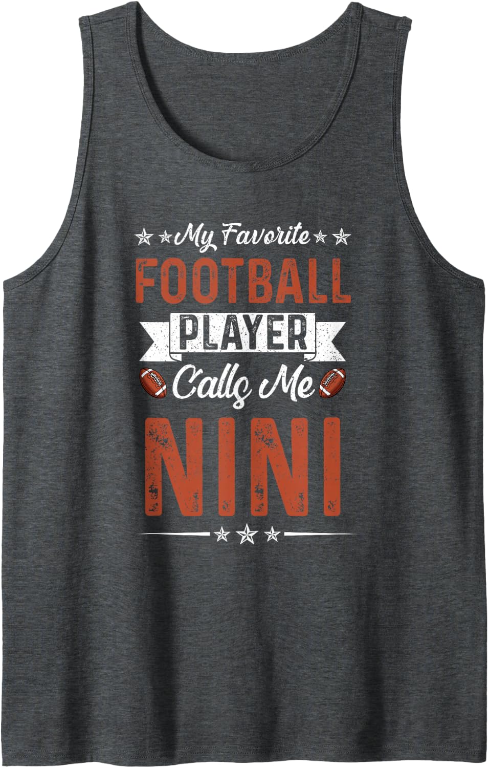 My Favorite Football Player Calls me Nini Sleeveless Tank Top - Dark Heather Grey