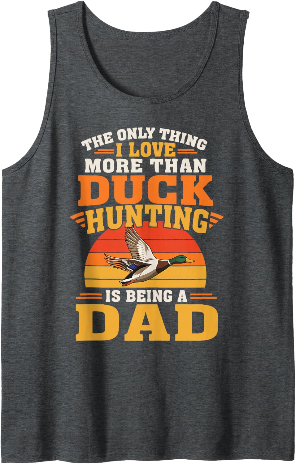 Dad Duck Hunting Father Waterfowl Hunter Tank Top - Dark Heather Grey