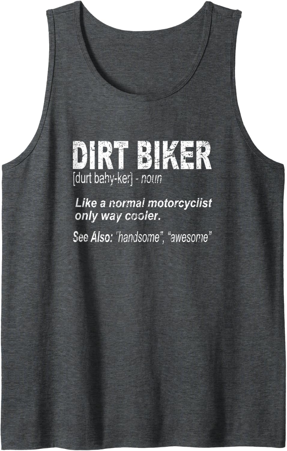 Men's Vintage Definition of a Funny Dirt Biker Sleeveless Tank Top - Dark Heather Grey