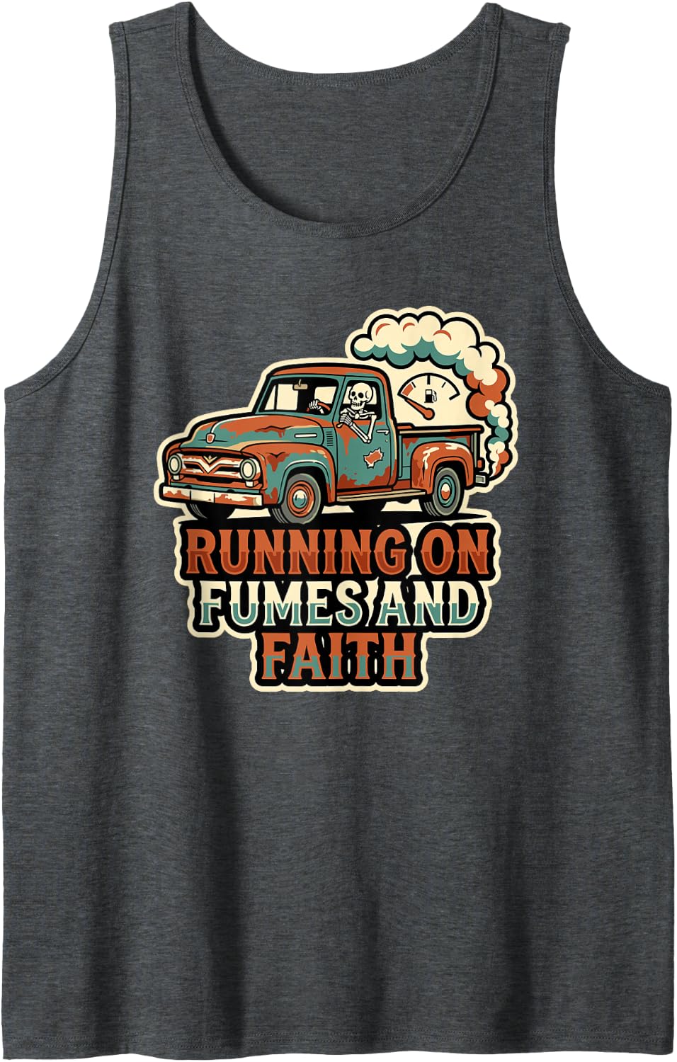 Running On Fumes and Faith Humorous Car Enthusiast Vintage Sleeveless Tank Top - Dark Heather Grey