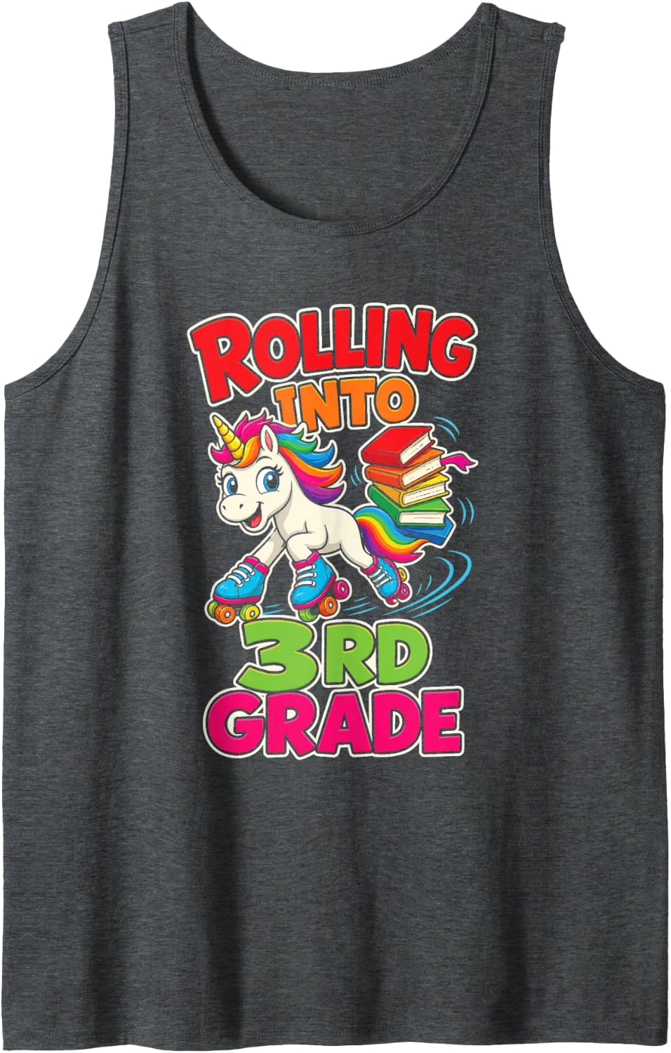3rd Grade Rolling Into First Day Unicorn Roller Skates Sleeveless Tank Top - Dark Heather Grey