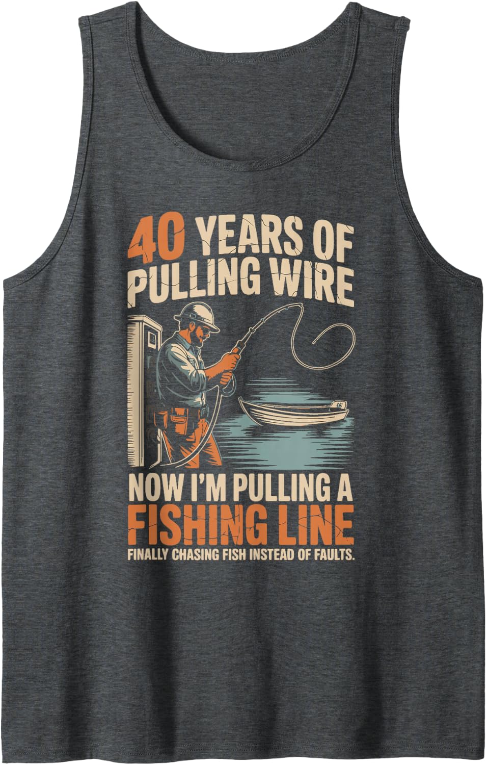 Pulling Wire to Fishing Line Electrician Retirement Sleeveless Tank Top - Dark Heather Grey