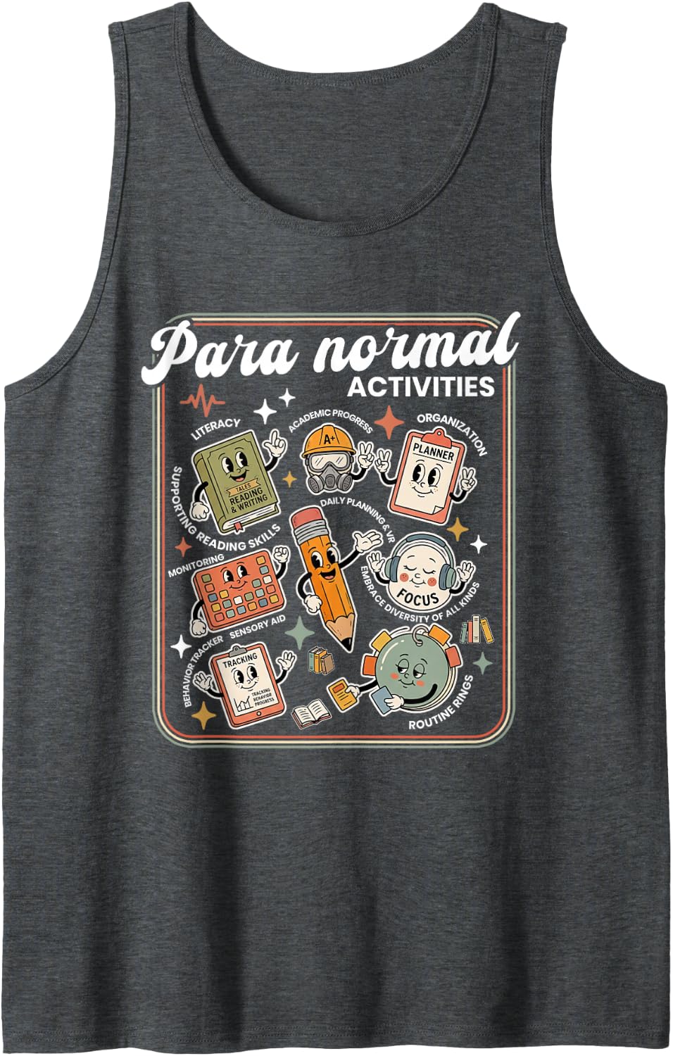 para Normal Activities Paraprofessional RBT SPED Teachers Sleeveless Tank Top - Dark Heather Grey
