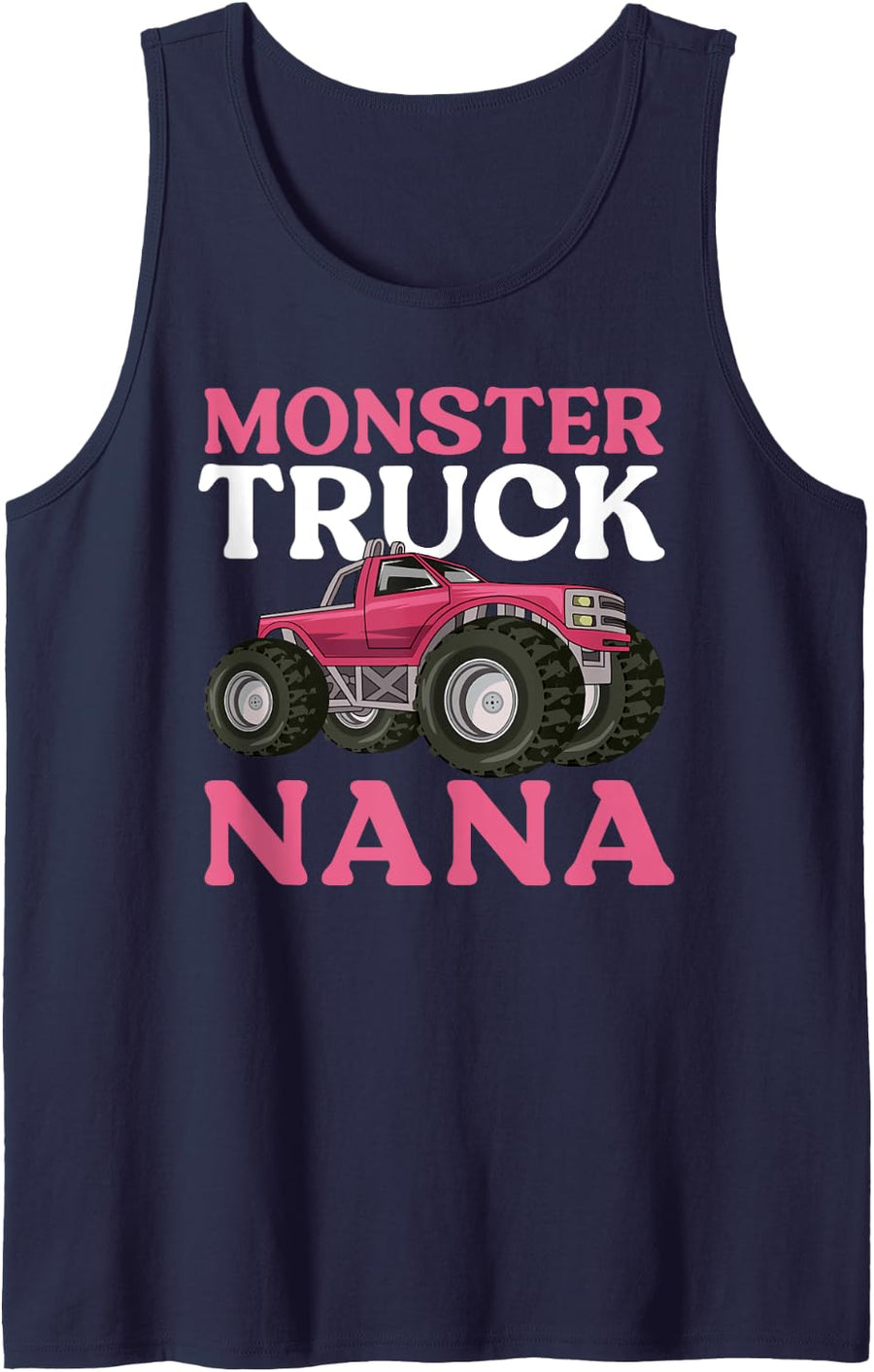 Monster Truck Nana Grandma Proud Monster Truck Nana Tank Top - Navy Blue