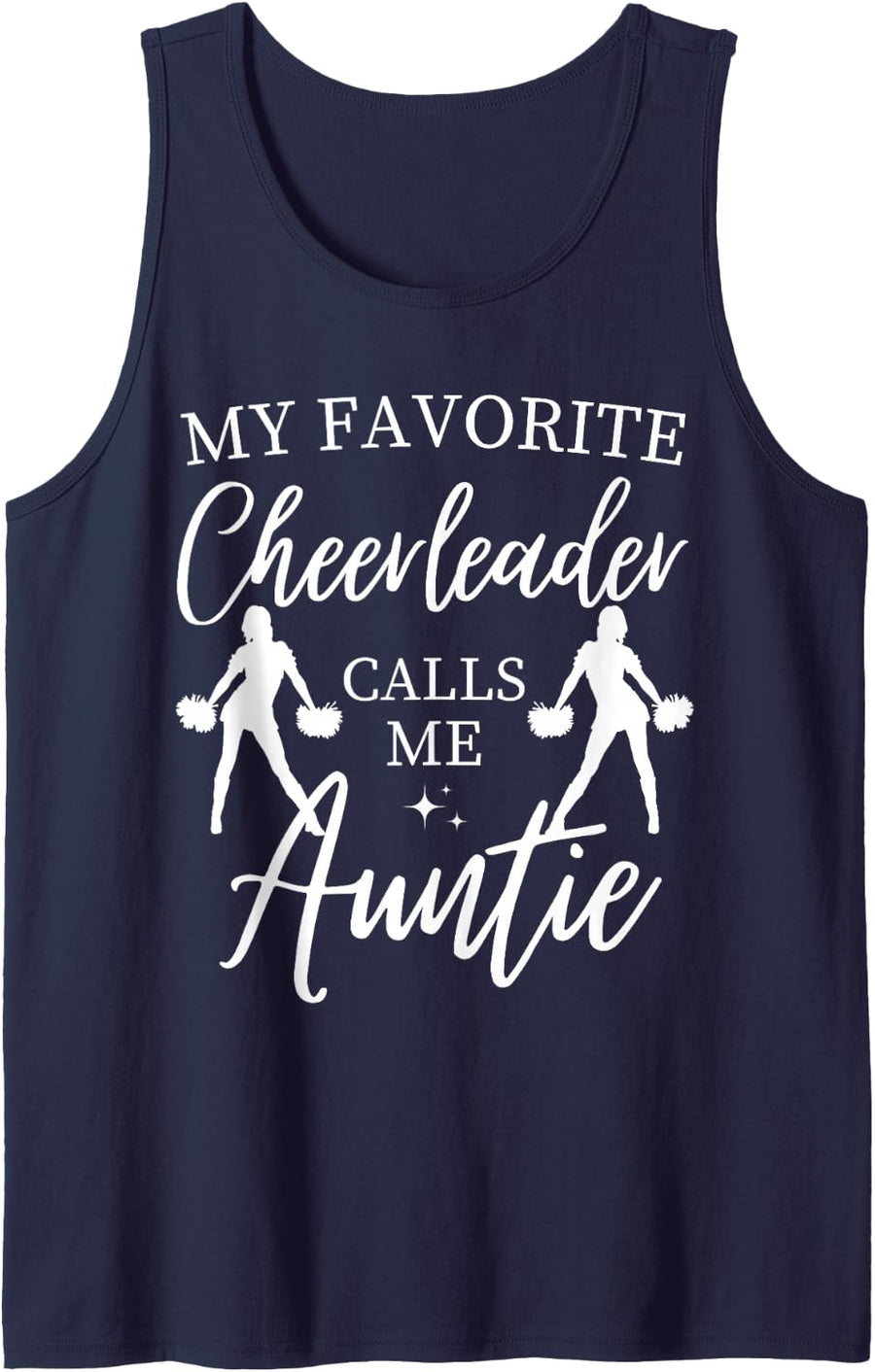 My Favorite Cheerleader Calls Me Auntie Sports Cheer Family Sleeveless Tank Top - Navy Blue