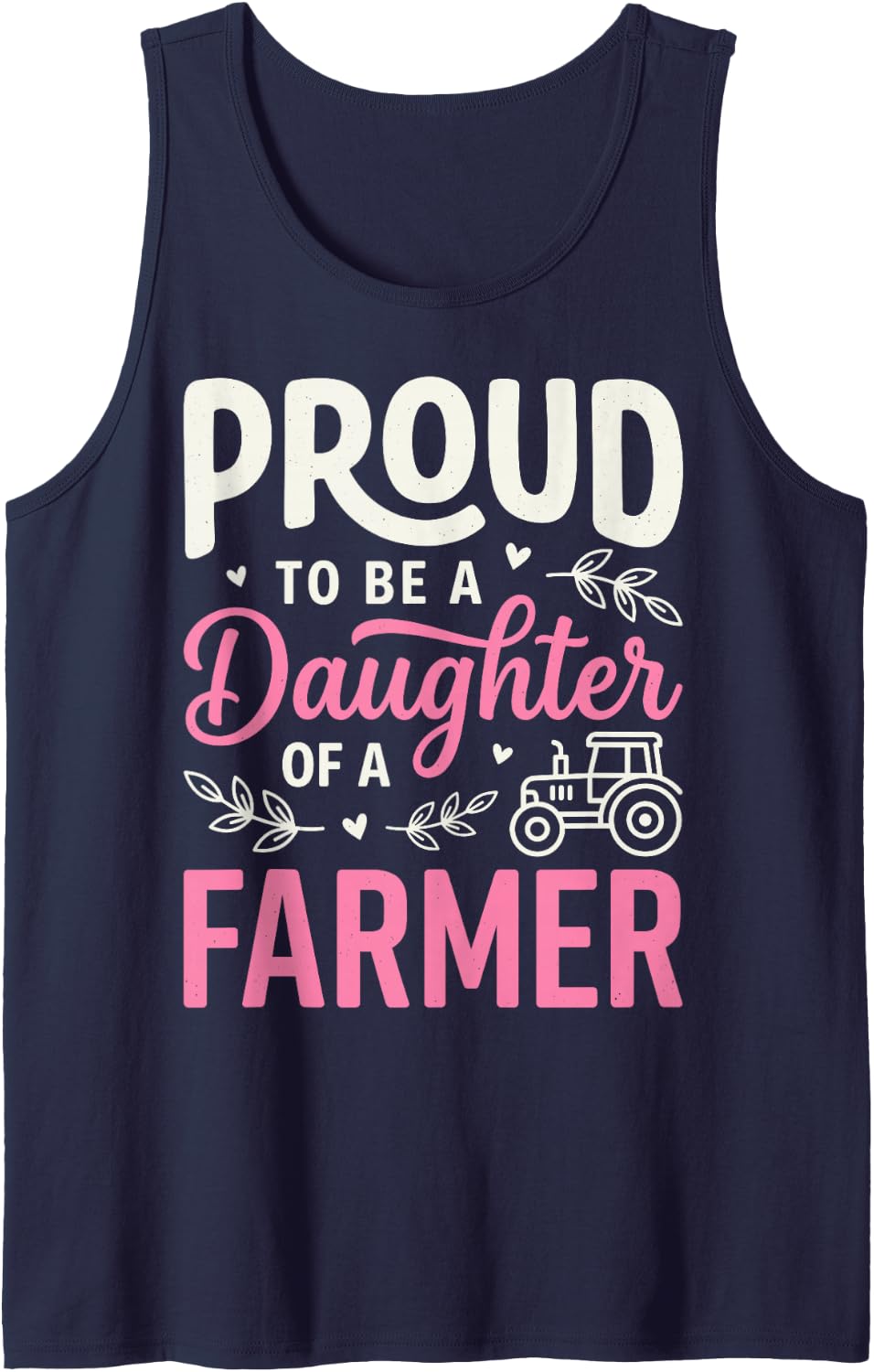 Proud to Be A Daughter of A Farmer Tractor Farming Family Sleeveless Tank Top - Navy Blue
