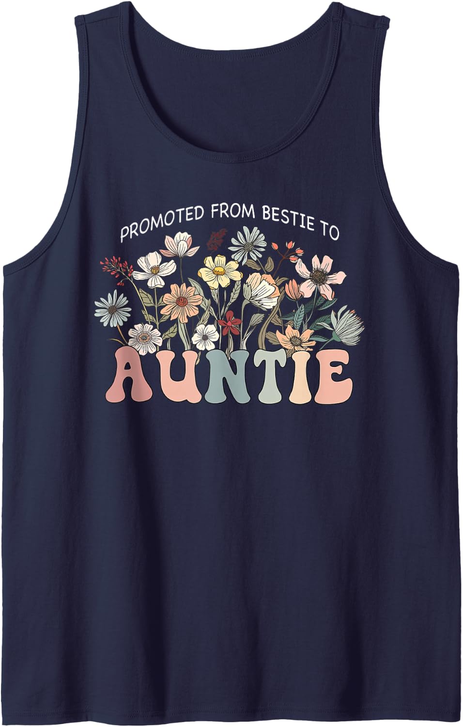 Retro Wildflowers are Promoted from Best Friend to new Aunt Sleeveless Tank Top - Navy Blue