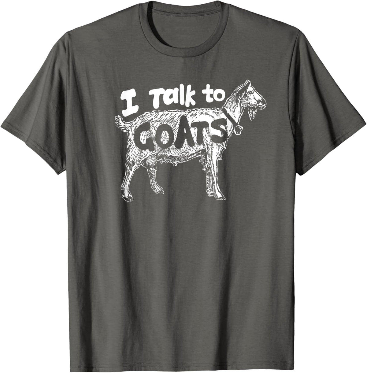 I Talk to Goats! Funny Goat Lover Retro Pet T-Shirt - Asphalt Grey