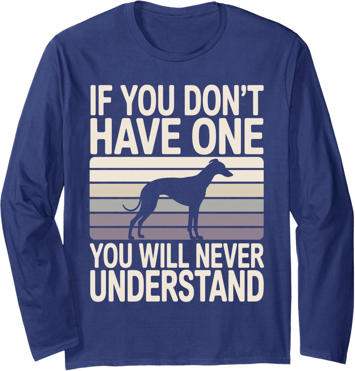 Cute Greyhound Art for Men Women Dog Italian Greyhound Lover Long Sleeve T-Shirt - Adult Unisex Navy Blue