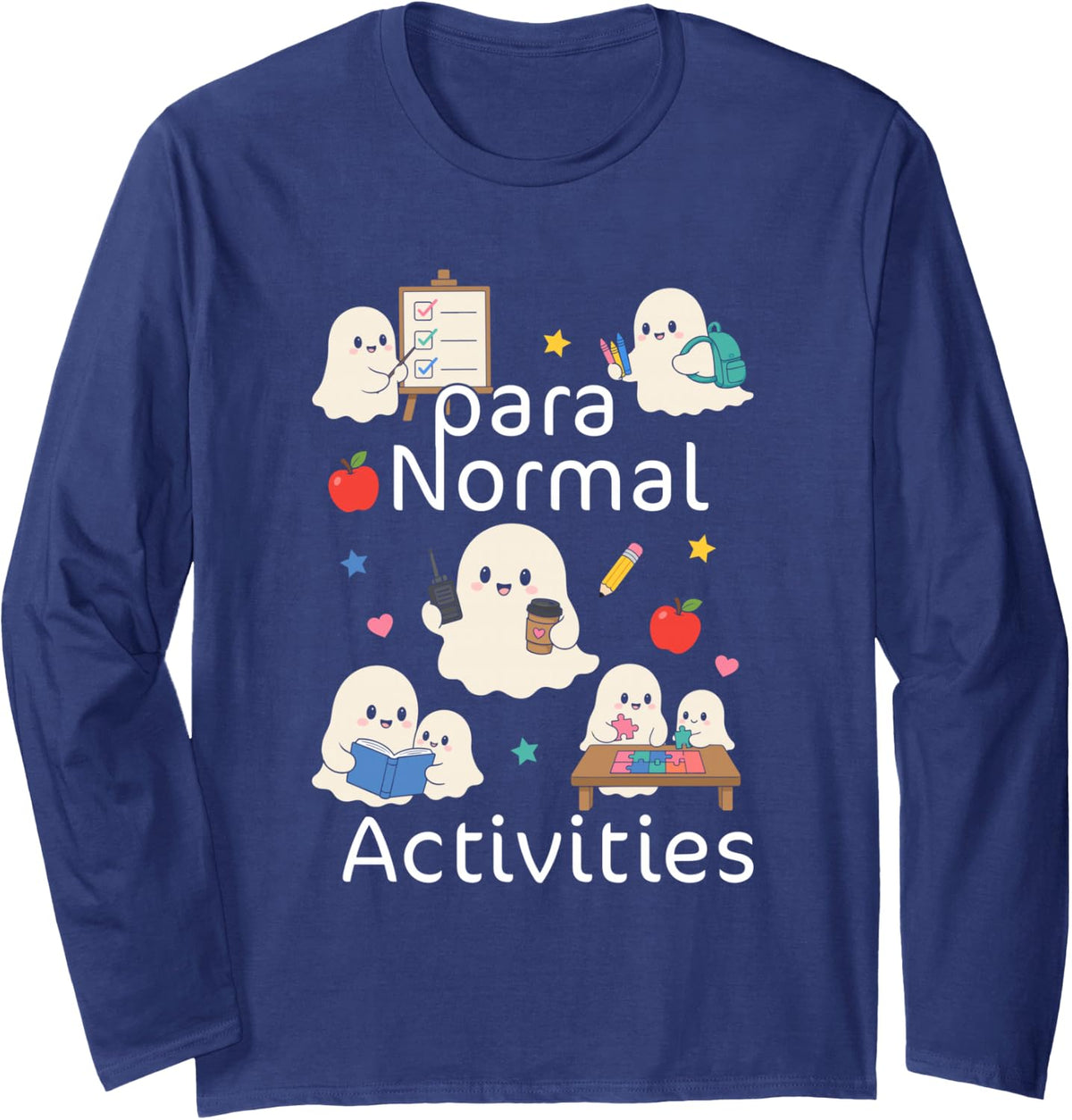 para Normal Activities SPED Teachers Ghost Fall Halloween Long Sleeve T-Shirt - Adult Unisex Navy Blue
