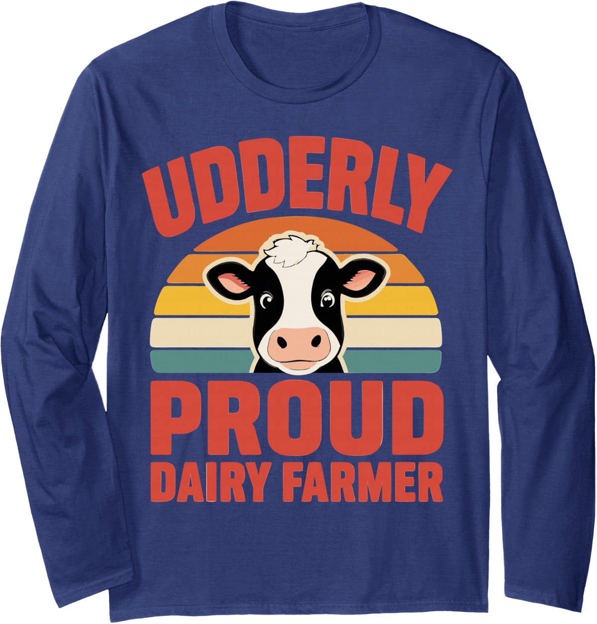Proud Dairy Farmer Cow Farming Agriculture Long Sleeve T-Shirt - Adult Unisex Navy Blue