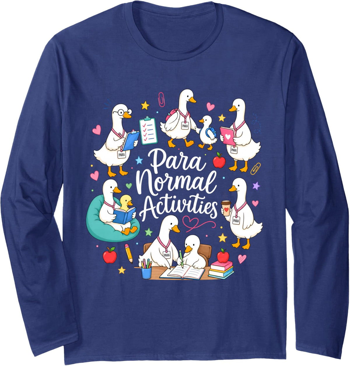 para Normal Activities Paraprofessional Goose SPED Teacher Long Sleeve T-Shirt - Adult Unisex Navy Blue