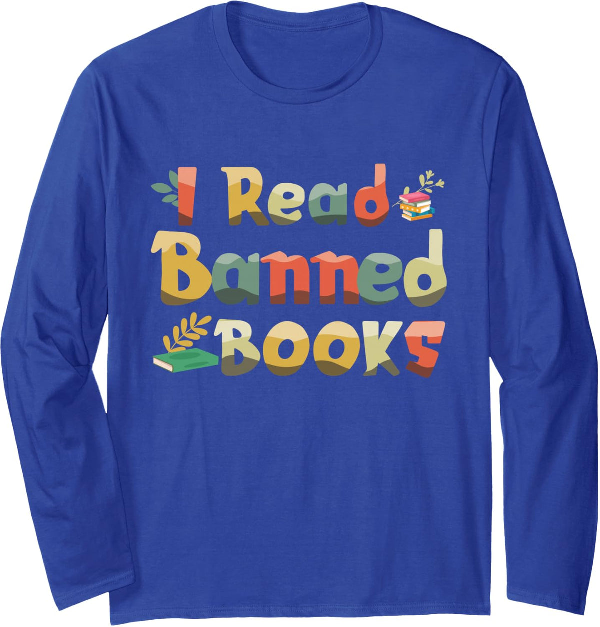 Read Banned Book Vintage Lover Reader Read Books Long Sleeve T-Shirt - Adult Unisex Royal Blue