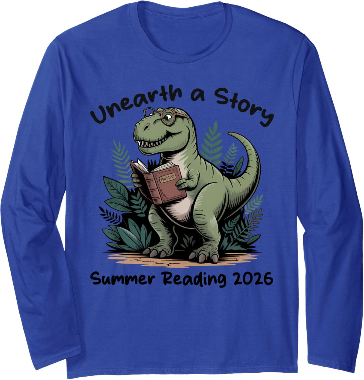 Unearth a Story Summer Reading 2026 Men Women Kids Long Sleeve T-Shirt - Adult Unisex Royal Blue