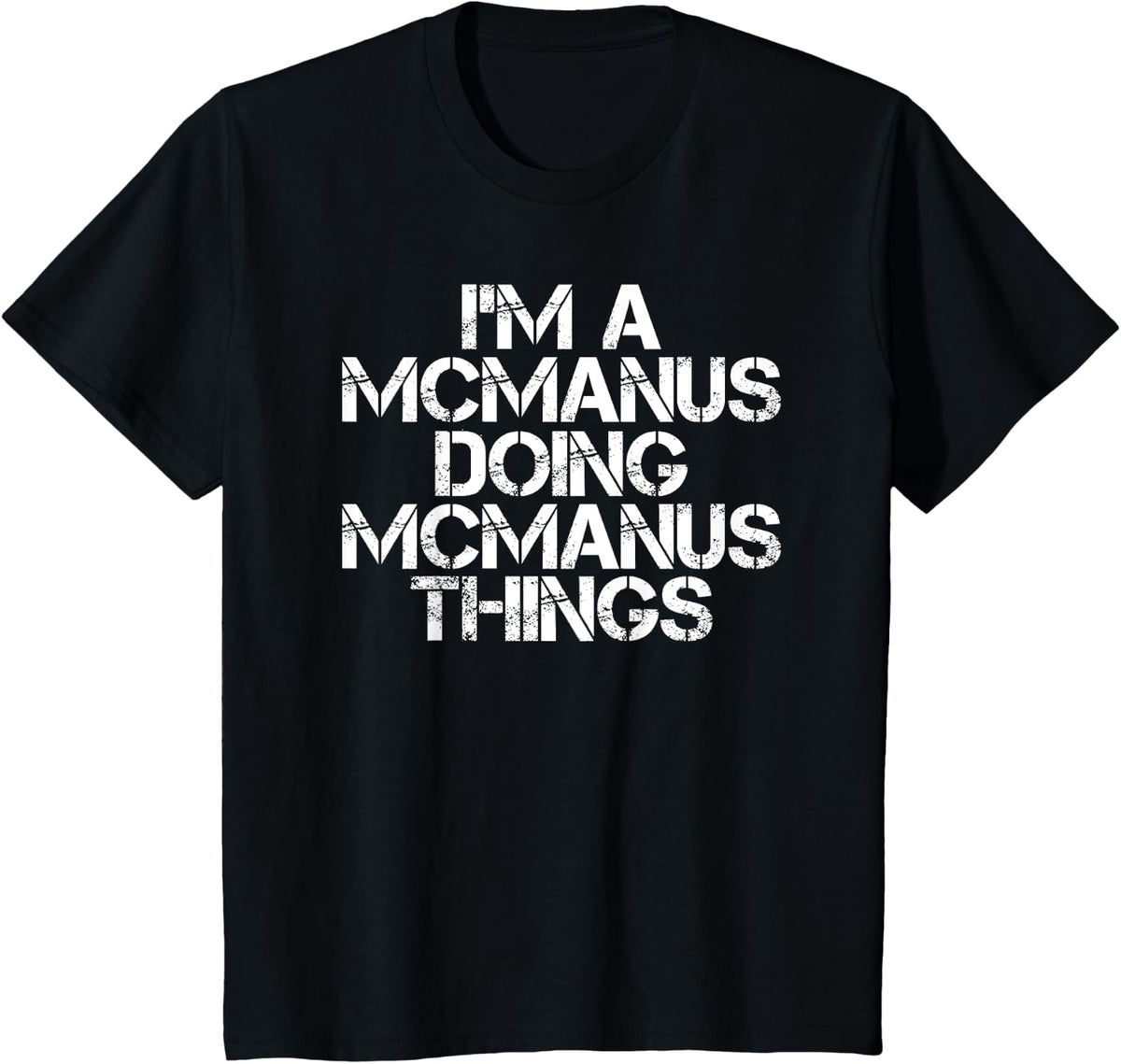 MCMANUS Funny Surname Family Tree Birthday Reunion Gift Idea T-Shirt - Black