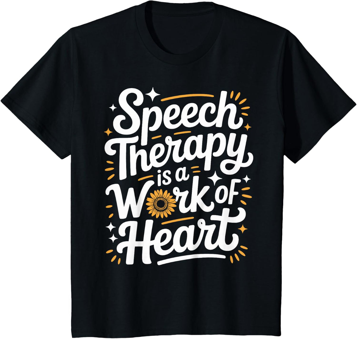 Speech Therapy is A Work of Heart SLP T-Shirt - Black
