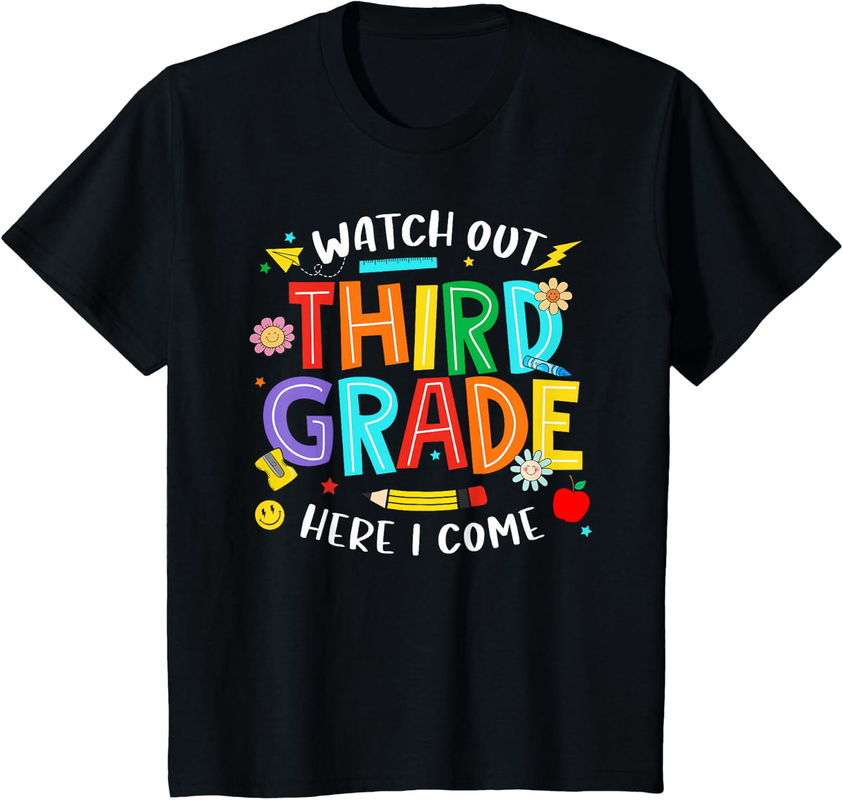Watch Out Third Grade Here I Come 3rd Grade Back To School T-Shirt - Black