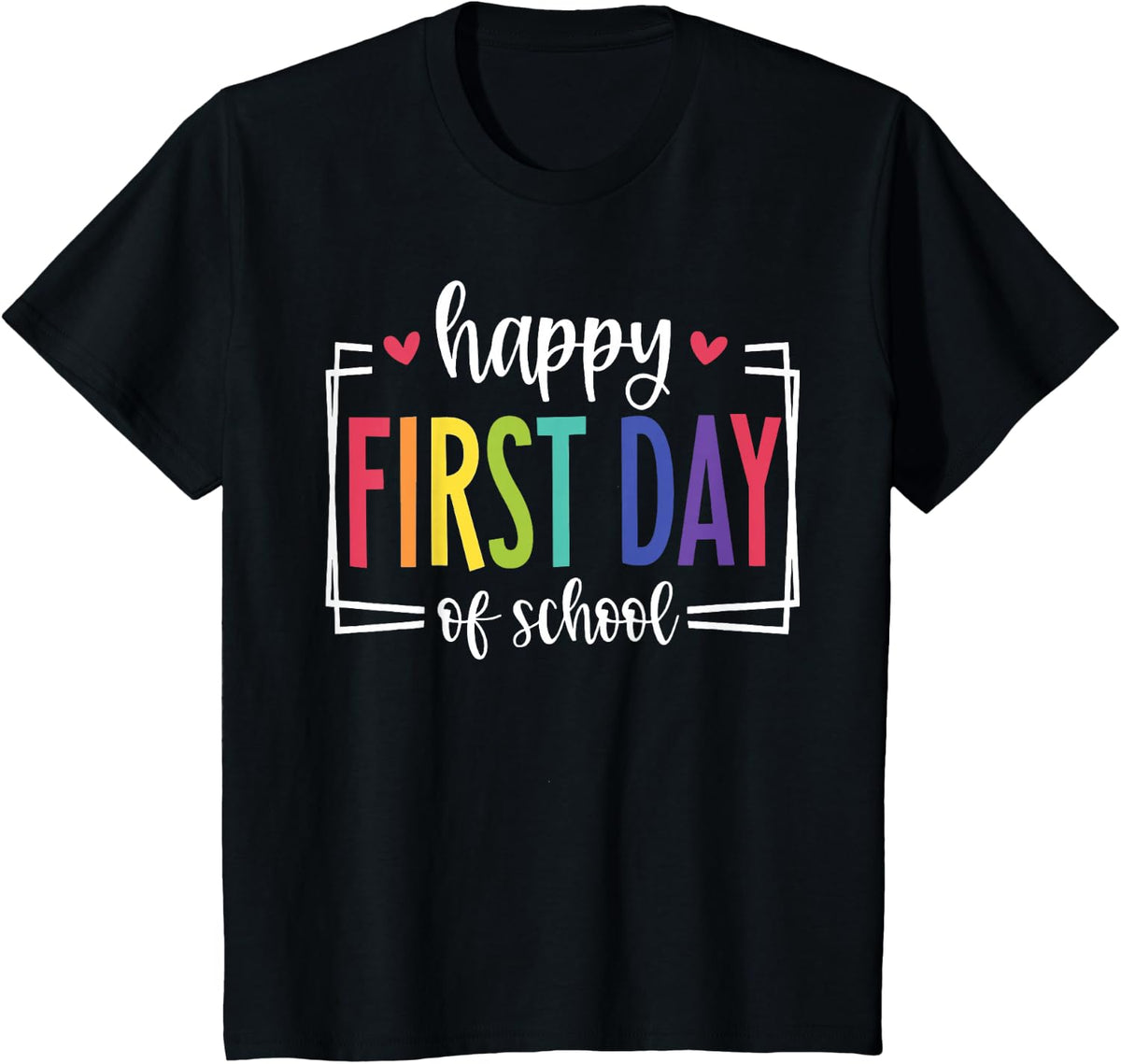 Happy First Day of School T-Shirt - Black
