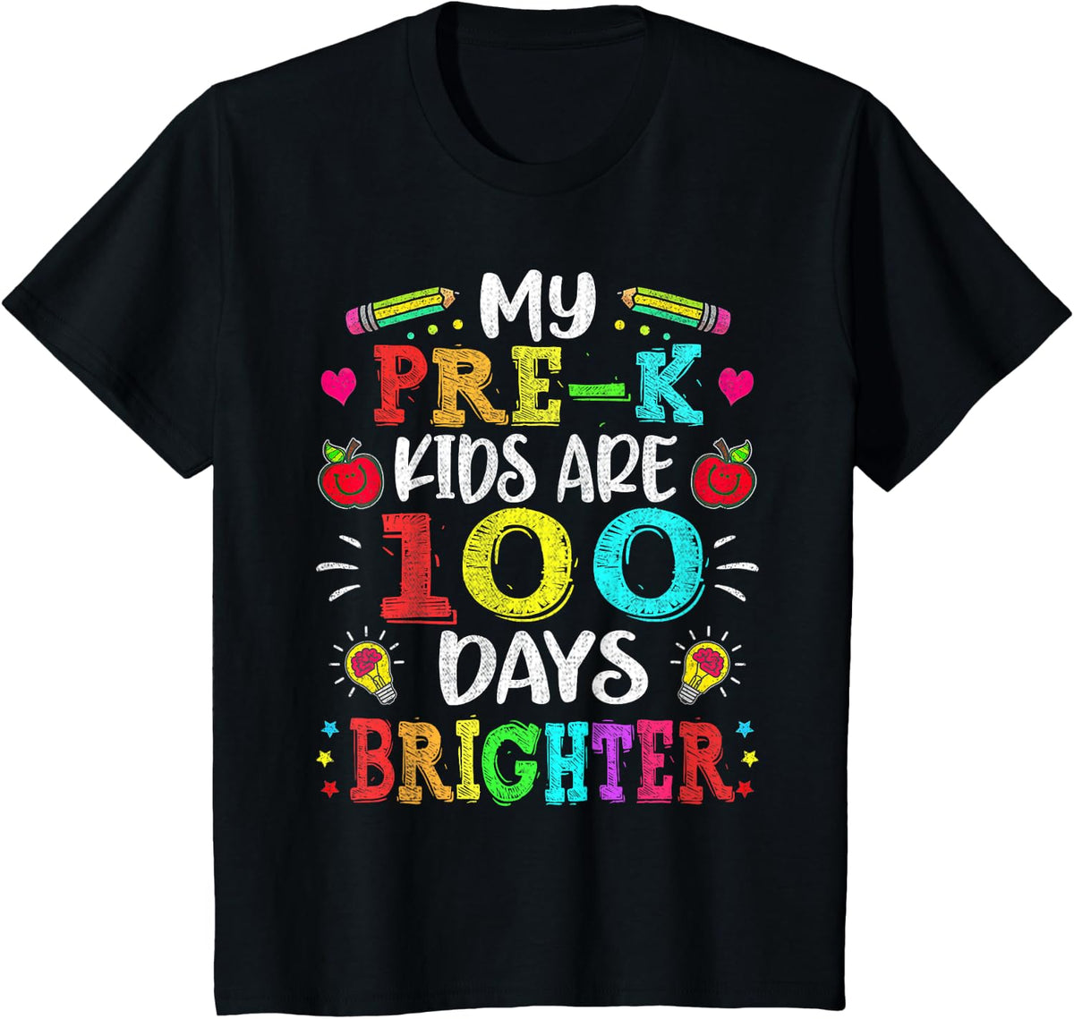 Pre-K Teacher 100 Days Brighter 100th Day of School Gift T-Shirt - Black