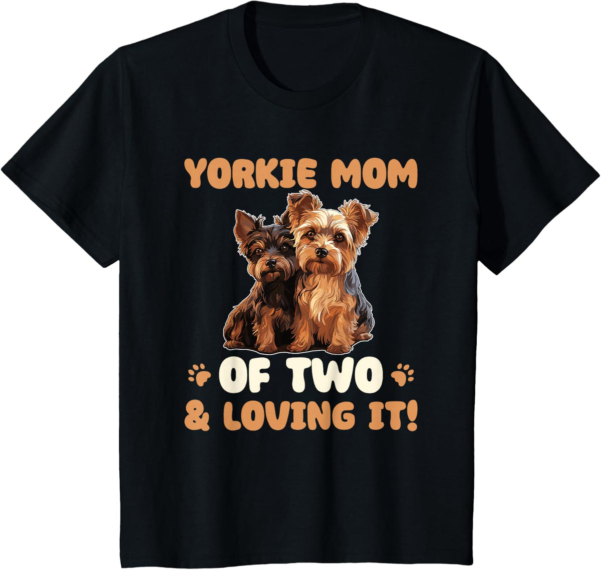Dogs Yorkshire Terrier Yorkie Mom Of Two T-Shirt - Black