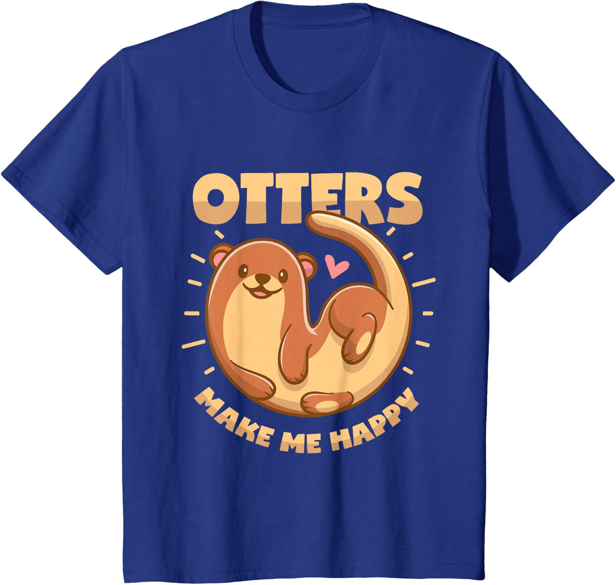 Otters Make Me Happy T-Shirt - Royal Blue