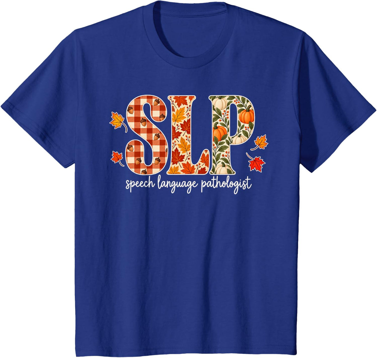Fall SLP Speech Language Pathologist Pumpkin Autumn Leaves T-Shirt - Royal Blue