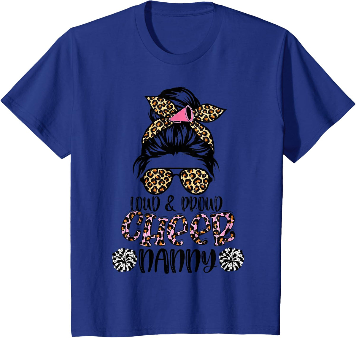 Loud And Proud Cheer Nanny Leopard Mother's Day T-Shirt - Royal Blue