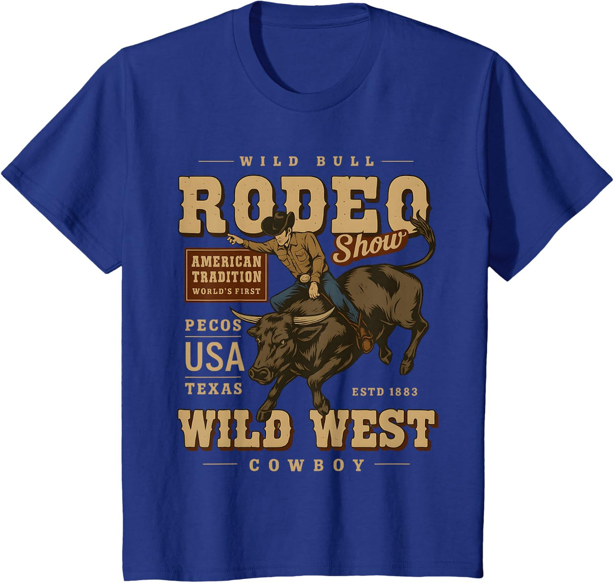 Wild Bull Rodeo Show Cowboy Western Texas Pecos T-Shirt - Royal Blue