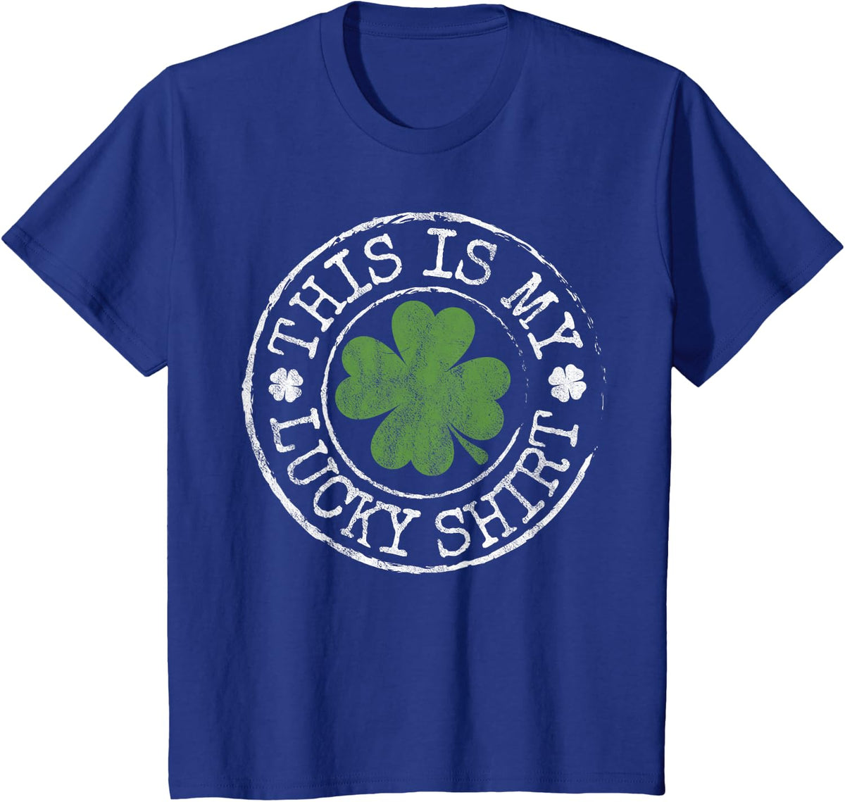 This Is My Lucky Shirt Funny Clovers St Patrick's Day T-Shirt - Royal Blue