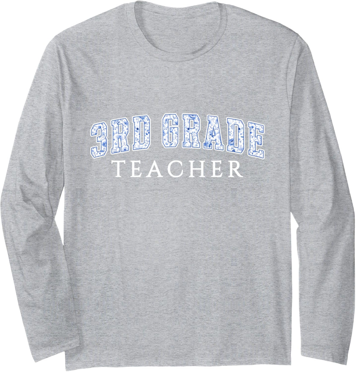 3rd Grade Teacher Blue Floral Varsity Letters Third Grade Long Sleeve T-Shirt - Adult Unisex Heather Grey
