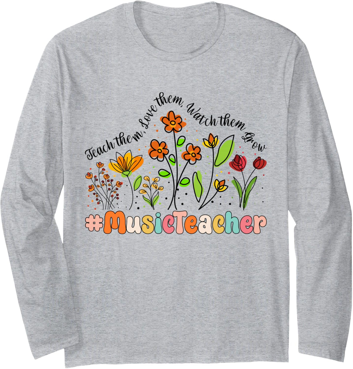 Music Teacher Appreciation Week Back to School Long Sleeve T-Shirt - Adult Unisex Heather Grey