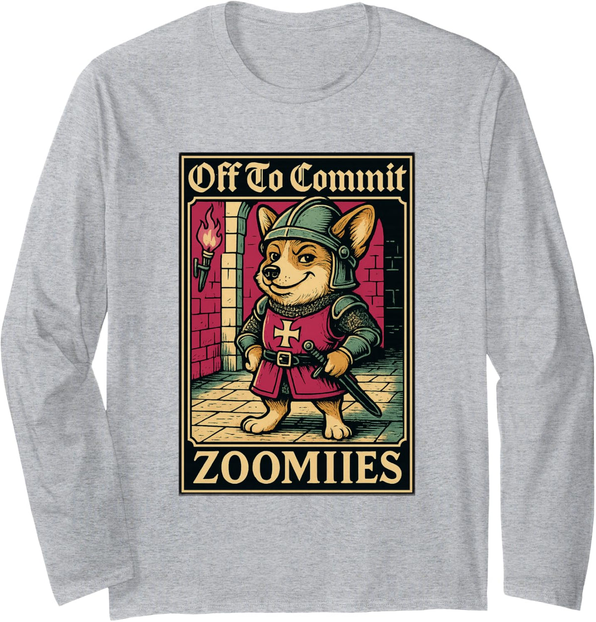Corgi Knight Off to Commit Zoomies Medieval Funny Long Sleeve T-Shirt - Adult Unisex Heather Grey