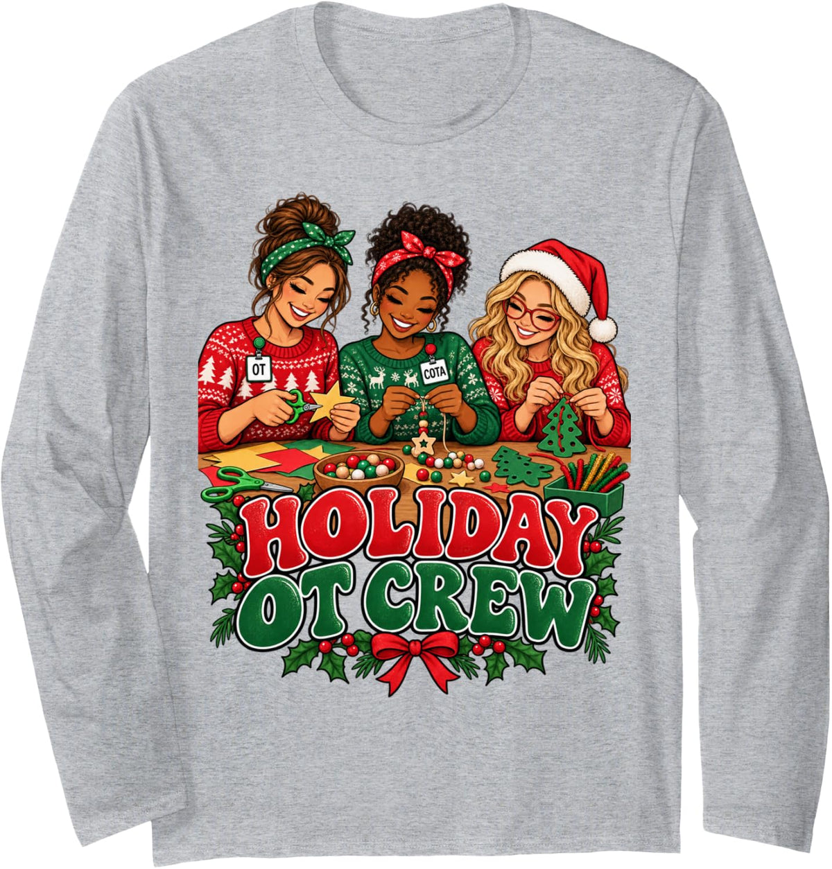 Holiday OT Crew Christmas Occupational Therapy Merry Xmas Long Sleeve T-Shirt - Adult Unisex Heather Grey