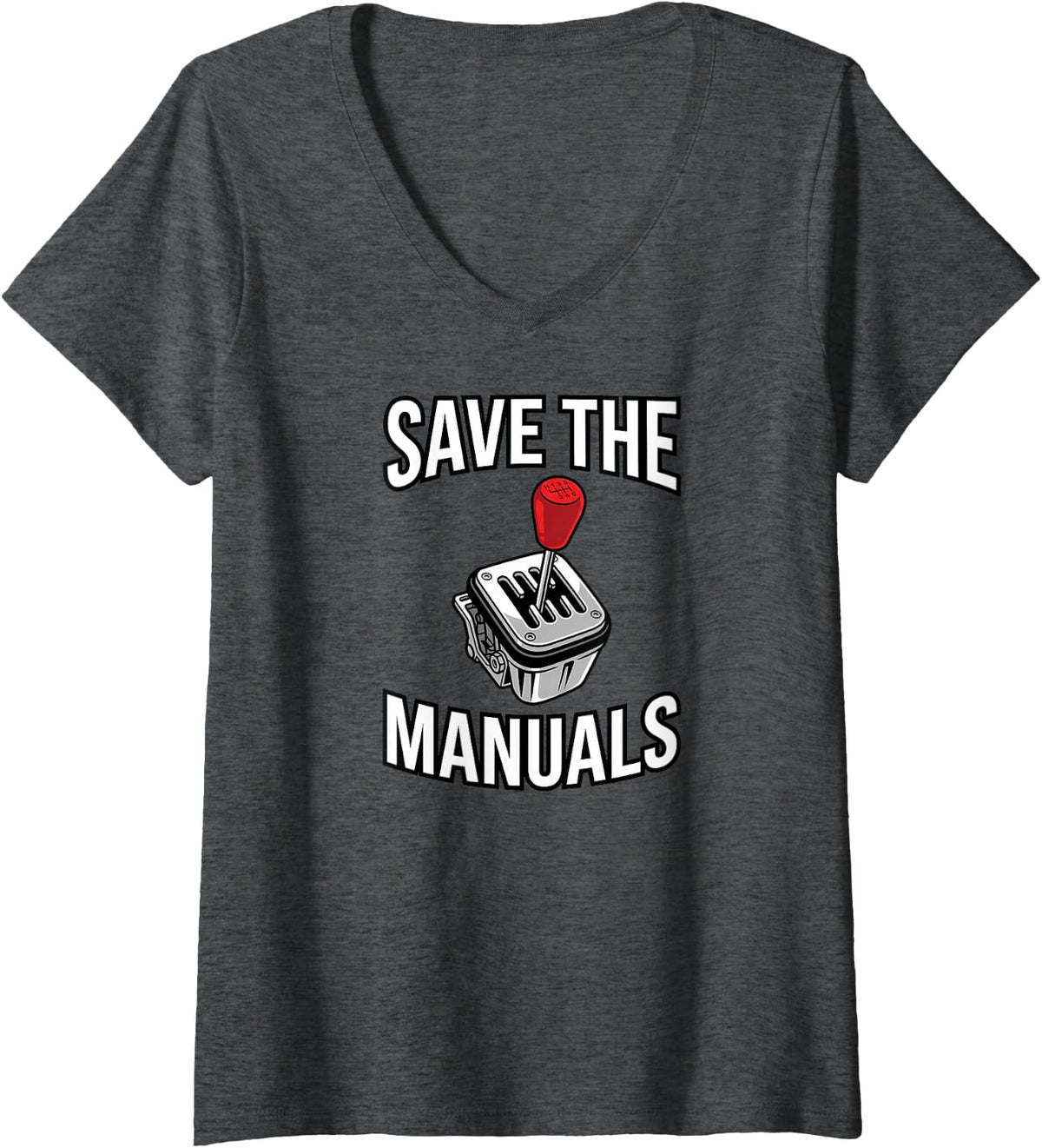 Women's Manual Transmission Save The Manuals Stick Shift Gear V-Neck T-Shirt - Dark Heather Grey