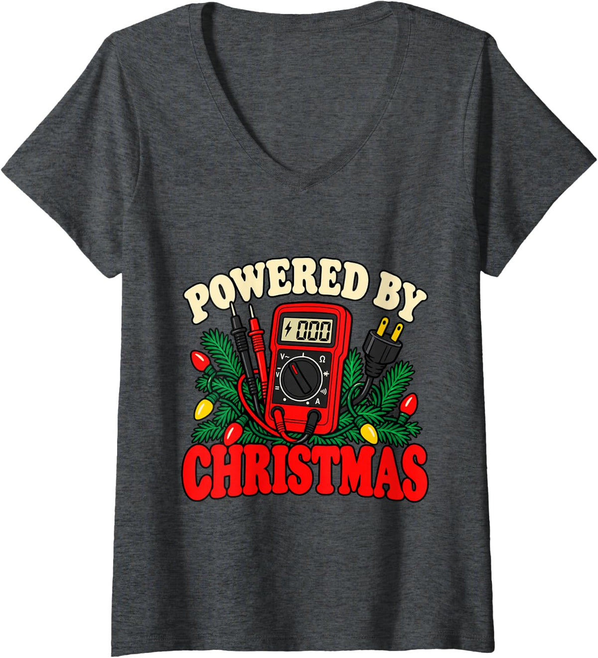 Women's Powered By Christmas Funny Electrician Holiday Lights V-Neck T-Shirt - Dark Heather Grey