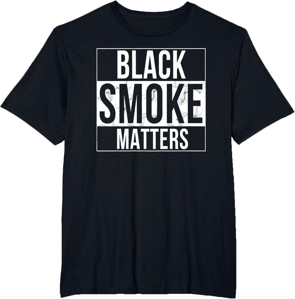 Black Smoke Matters Diesel Truck Drivers T-Shirt T-Shirt - Black