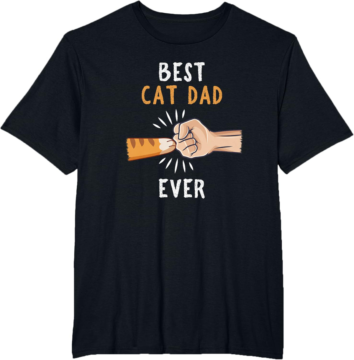 Best Cat Dad Ever T-shirt Paw Fist Bump T-shirt T-Shirt for Men - Black