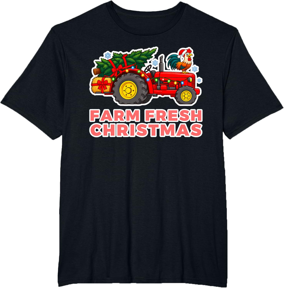 Farmer Christmas Farm Fresh Christmas Funny Tractor Rooster T-Shirt - Black