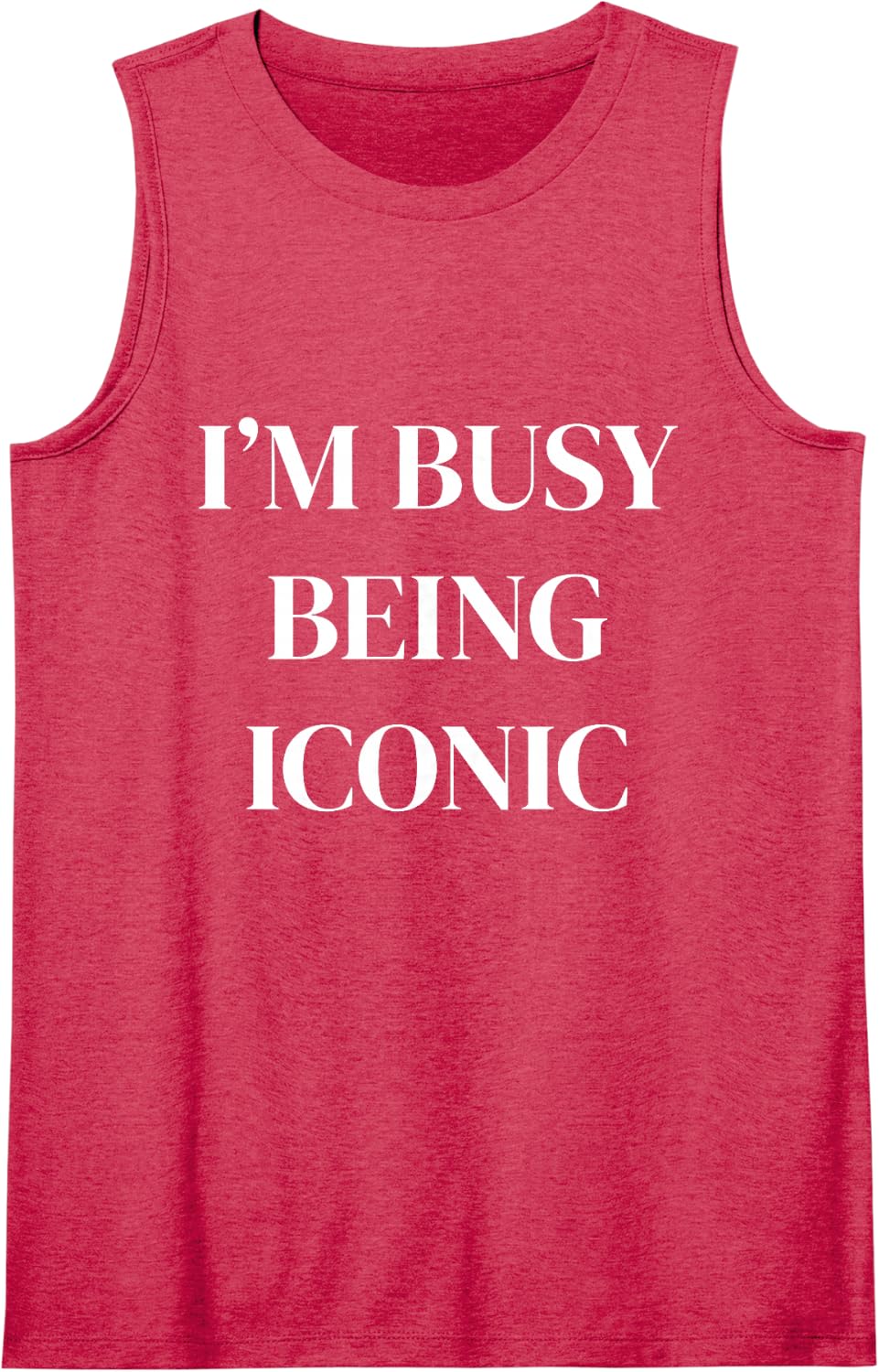 I’m Busy Being Iconic Funny Sassy Saying Sleeveless Tank Top - Red