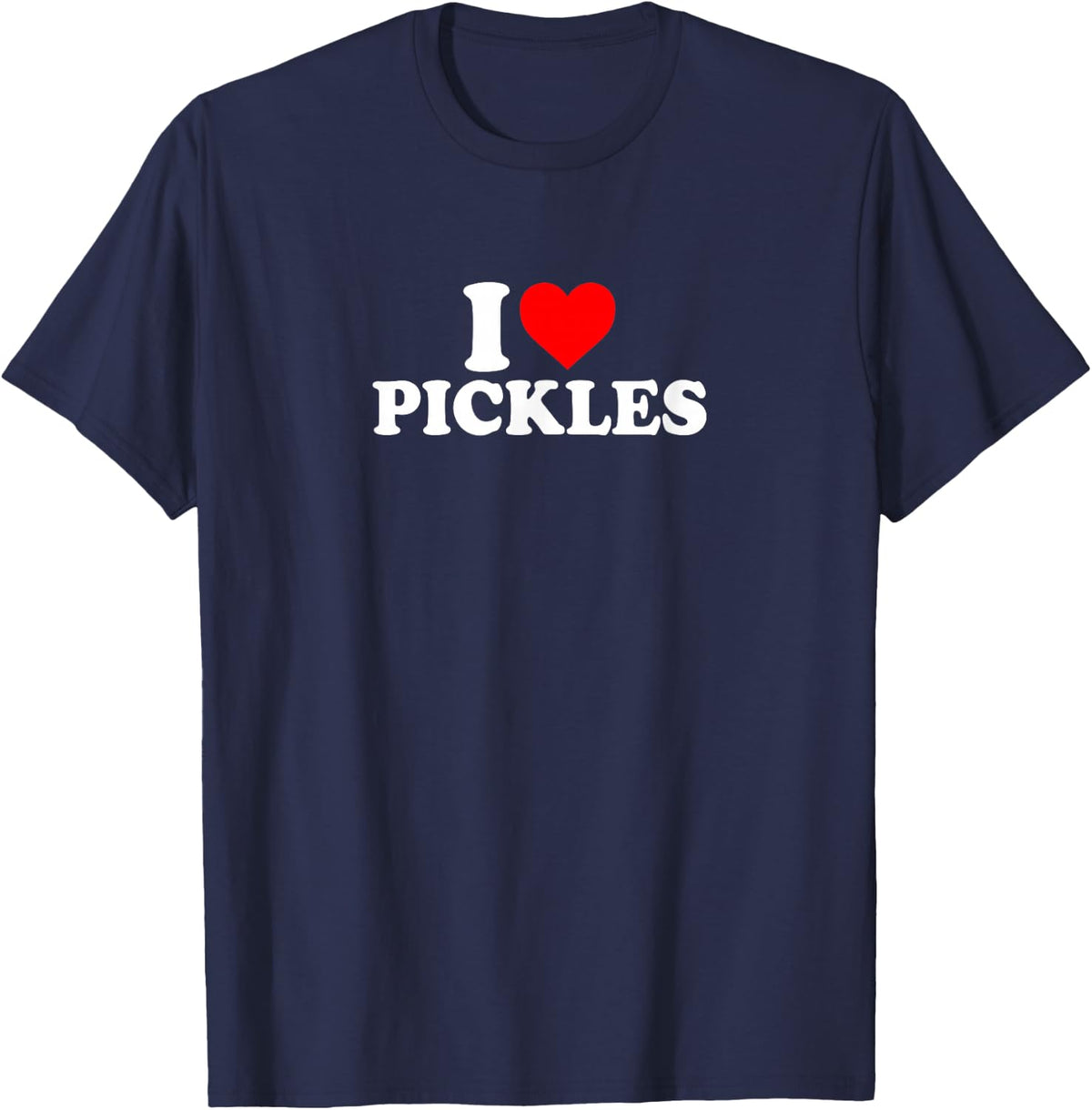 I Love Heart Pickles Simple Cute Funny T-Shirt - Navy Blue